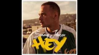 Video thumbnail of "Sammy Johnson - Hey (w/ Lyrics)"