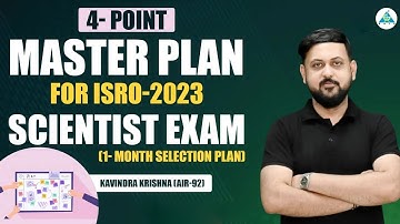 🤞4- Point Master Plan For ISRO-2023 Scientist Exam(1- month Selection plan) by Kavindra Sir#gate2024