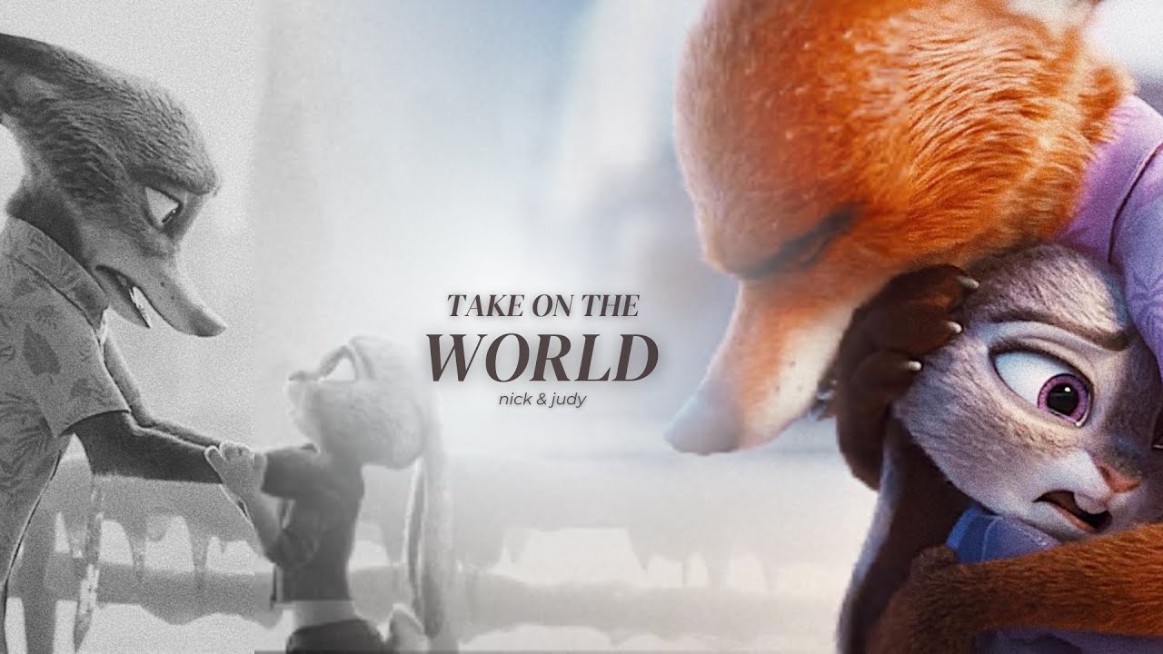 Nick & Judy - Take On The World (+zootopia 2 HD)