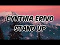 Cynthia Erivo - Stand Up (Lyrics)