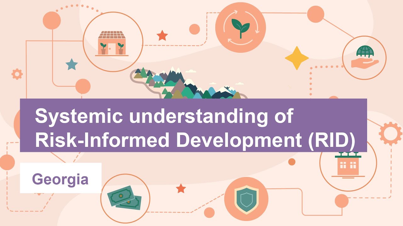 Georgia Ridd Systemic understanding of Risk-informed Development (RID) in Georgia ...