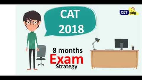 8 months plan to CAT 2018 target 99%ile by Cetking