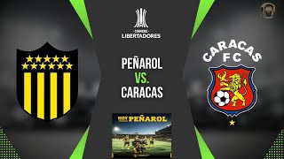 Libertadores Peñarol 5 Caracas  0 Mariscal Kesman + estadísticas