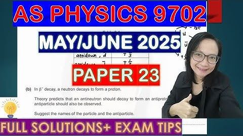 Cracking AS Physics 9702 M/J 2025 P23: Step-by-Step Guide to Top Marks