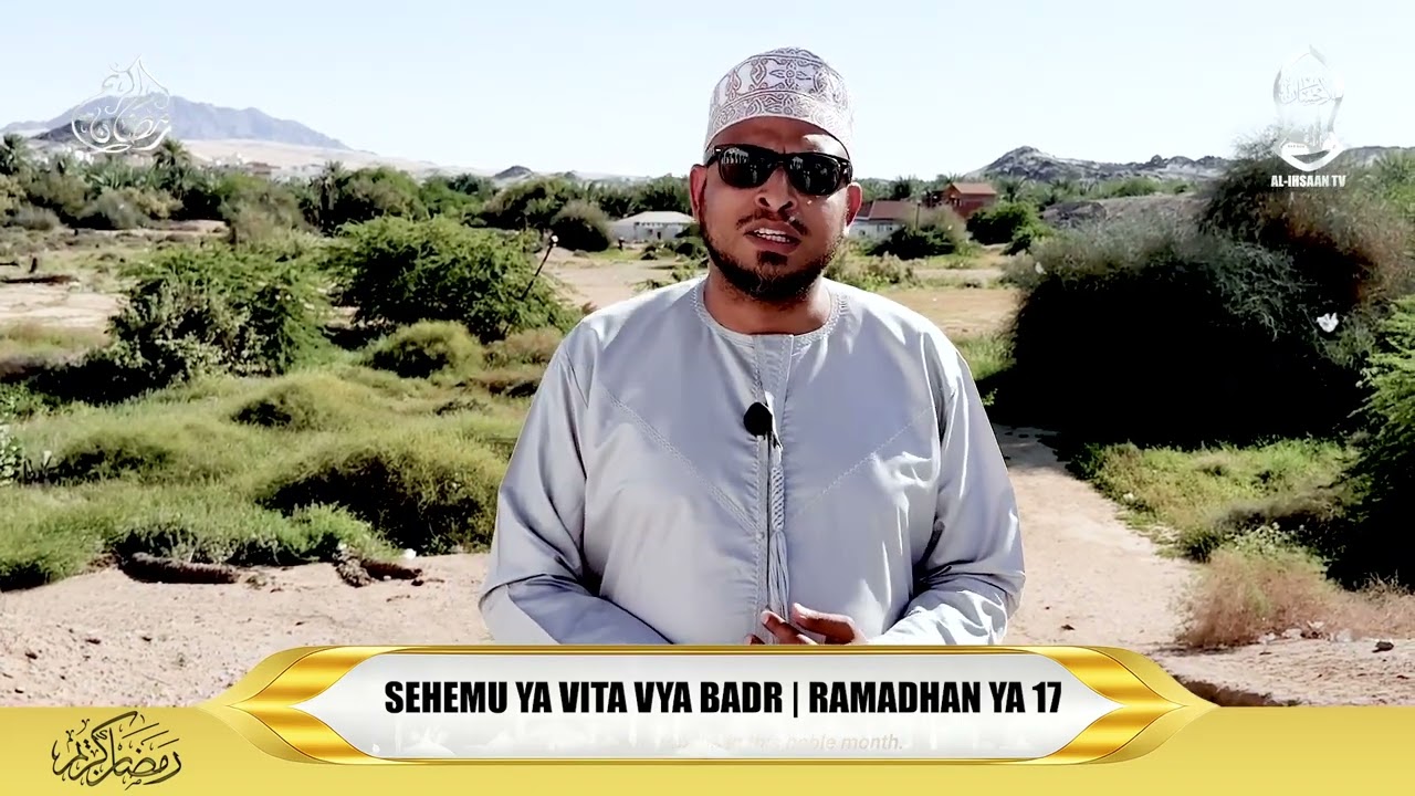 SEHEMU YA VITA VYA BADR | SHEIKH MBARAK AWES