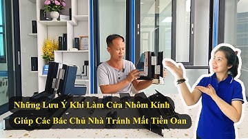 Những Lưu Ý Khi Làm Cửa Nhôm Kính