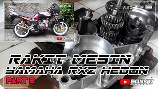 RAKIT MESIN YAMAHA RXZ CATALYZER HEDON PART 2