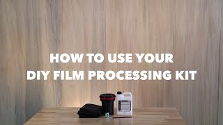 How to use your B&W Film Processing DIY kit