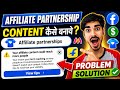 Affiliate Partnership Facebook 🤑 Your affiliate content could reach more people 🥰 Affiliate Content
