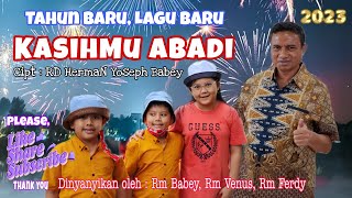 Tahun Baru, Lagu Baru : KasihMu Abadi, Nyanyi Yuk!