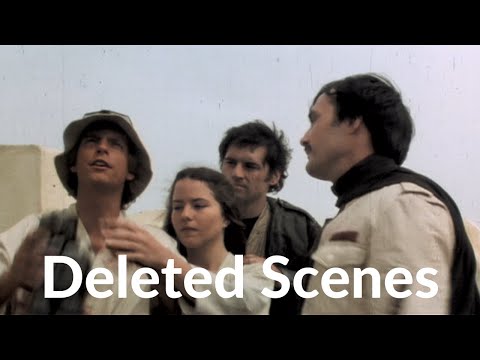 Deleted Scenes - Star Wars Episode IV A New Hope 1977