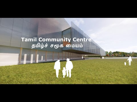 Canadian government grants $26.3 million funding for Tamil Community Centre in Toronto.