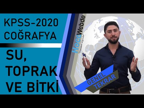 6) 2020 KPSS COĞRAFYA GENEL TEKRAR Engin ERAYDIN Su,Toprak,Bitki -1