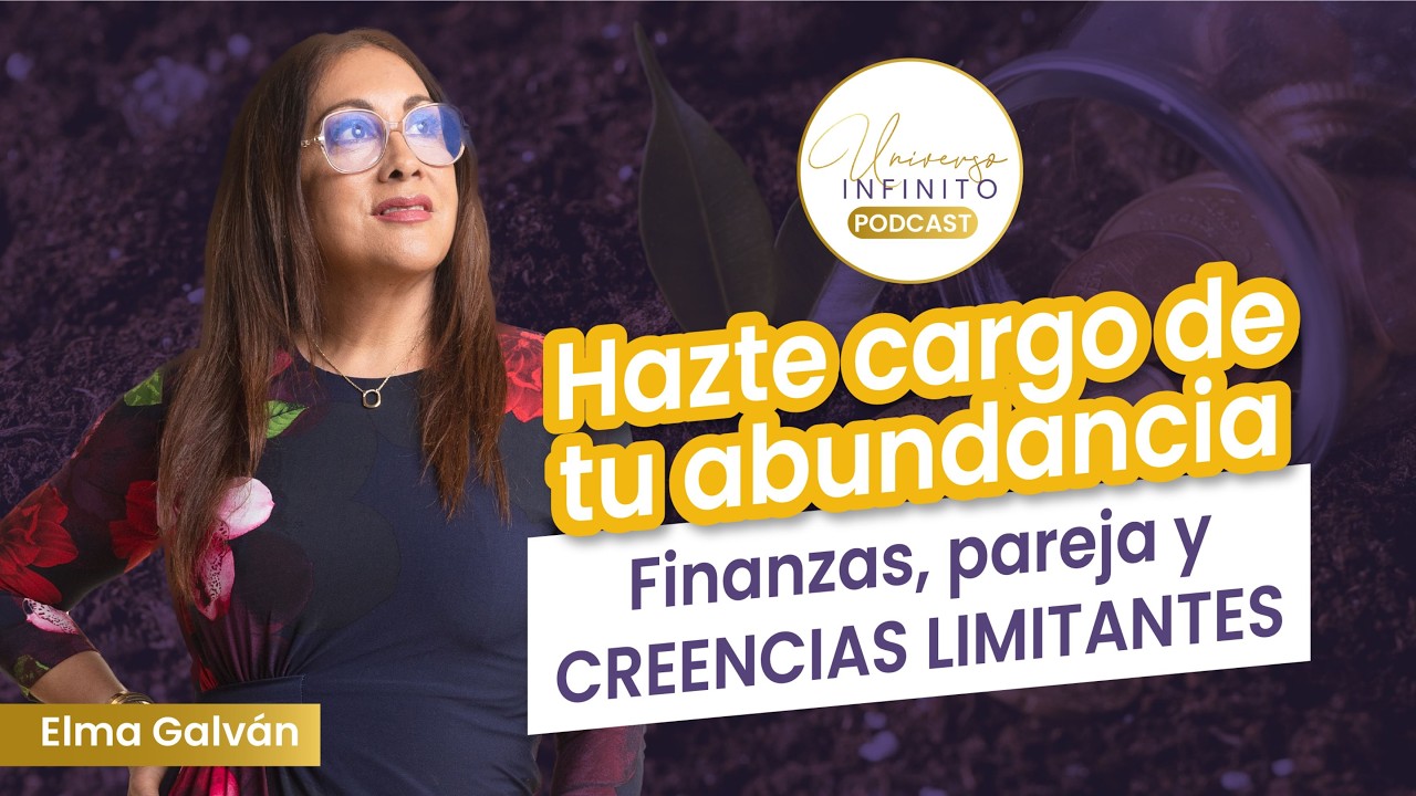 Hazte cargo de tu abundancia