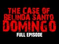 THE CASE OF BELINDA STO. DOMINGO FULL EPISODE | Tagalog Horror Story | HILAKBOT TV CASE SERIES