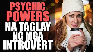 SECRET SIXTH SENSE Ng Mga Introvert Na Tao
