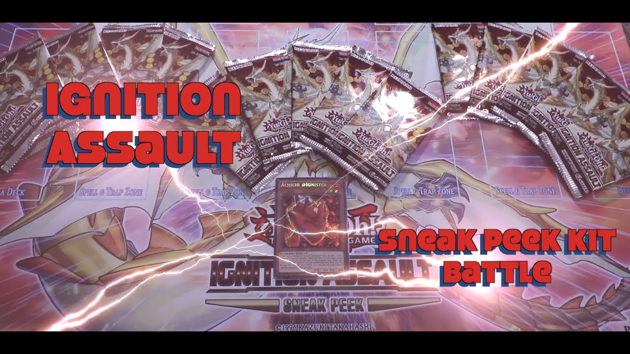 YuGiOh! Ignition Assault Sneak Peek Kit Battle between my 3