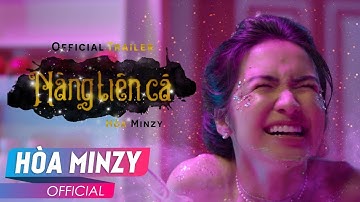 Hòa Minzy - Nàng Tiên Cá (NTC)  | Trailer Music Video