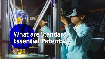 Explained: What are Standard Essential Patents?
