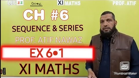 XI MATHS || EX 6.1 || LEC#01 || A.P || SINDH BOARD || PROF. ATIF NAWAZ || MATHONICS