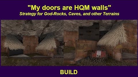 "My doors are HQM walls" - Strategy for the god-rocks, caves, and other terrains