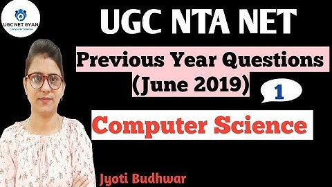 NTA NET: Previous Year Questions Computer Science (June 2019)l UGC NET GYAN l PYQ