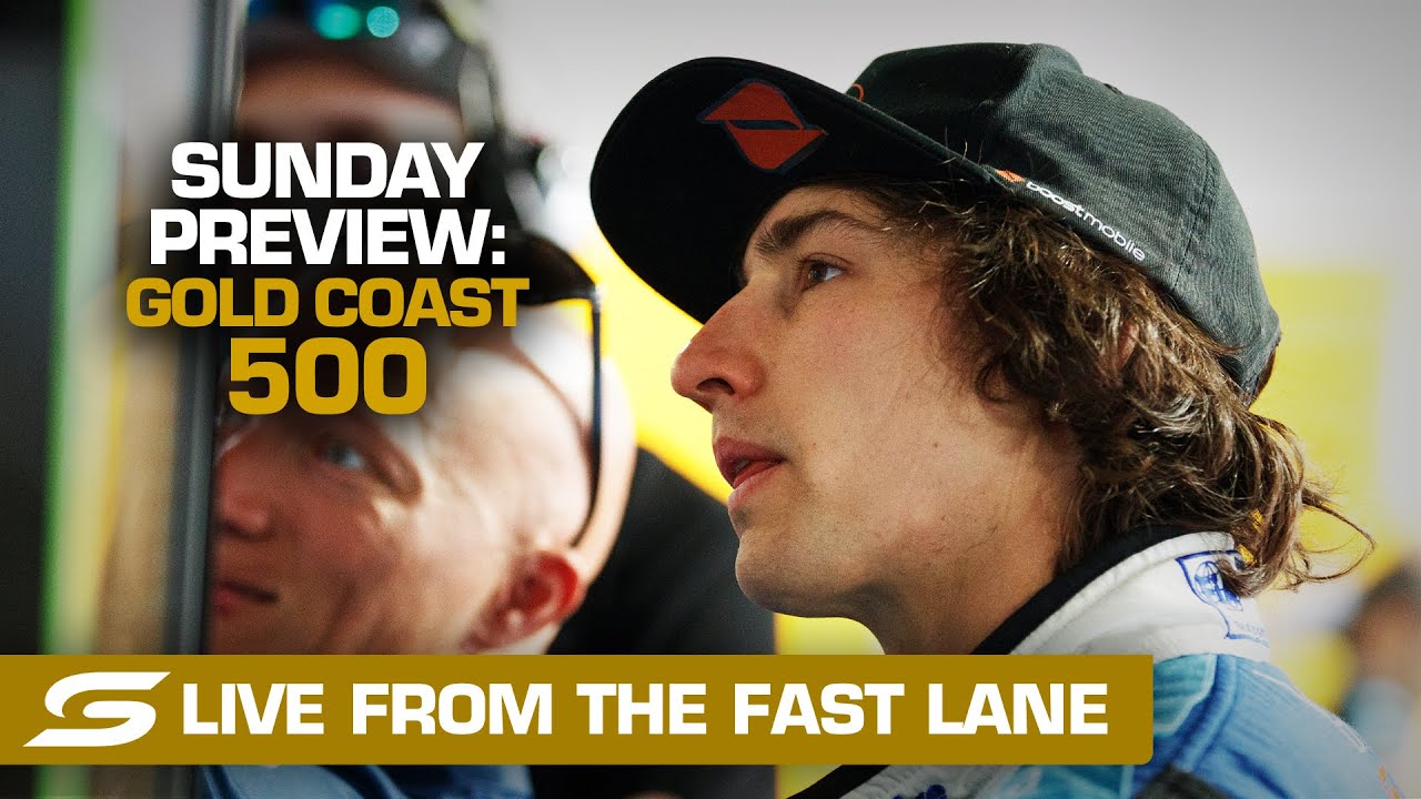 ⁣Sunday PREVIEW: LIVE from the FAST LANE - Boost Mobile Gold Coast 500 | Supercars 2022