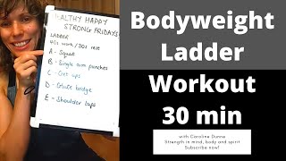 Bodyweight Ladder Workout - 30 min