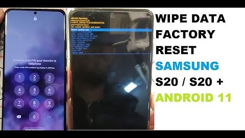 SAMSUNG S20 + ANDROID 11 WIPE DATA AND FACTORY RESET