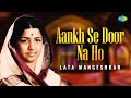 Lata Mangeshkar | Aankh Se Door Na Ho | Jagjit Singh Ghazals | Sad Ghazal | Lata Mangeshkar Songs