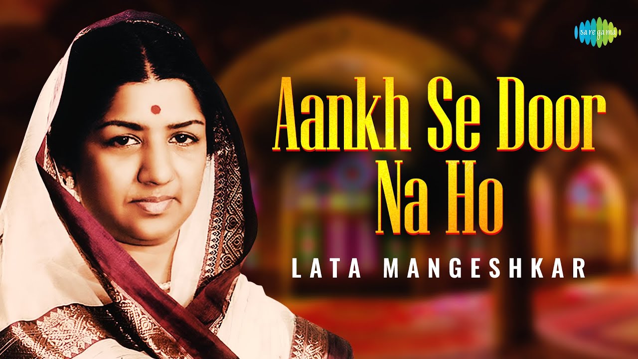 Lata Mangeshkar  Aankh Se Door Na Ho  Jagjit Singh Ghazals  Sad Ghazal  Lata Mangeshkar Songs