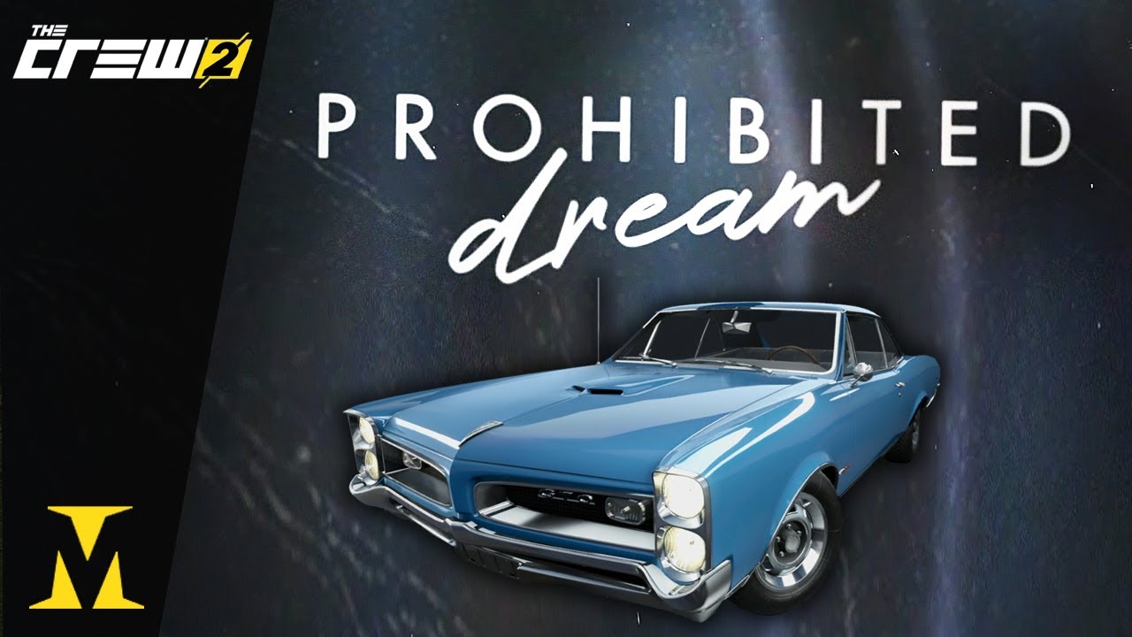 The Crew 2 Prohibited Dream All Steps, All Locations Complete
