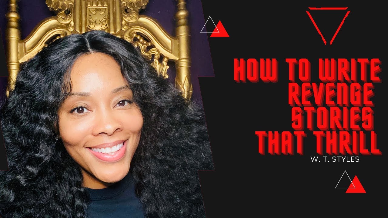5 Steps To Write A Revenge Novel That Thrills
