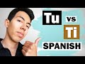 "Tu" vs "Ti" in SPANISH | Difference Between "Tu" and "Ti" in Spanish! When to Use "Ti" y "Tu" Easy