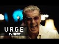 Urge (2016 Movie –Pierce Brosnan, Danny Masterson, Justin Chatwin, Ashley Greene)–Official :30 Spot