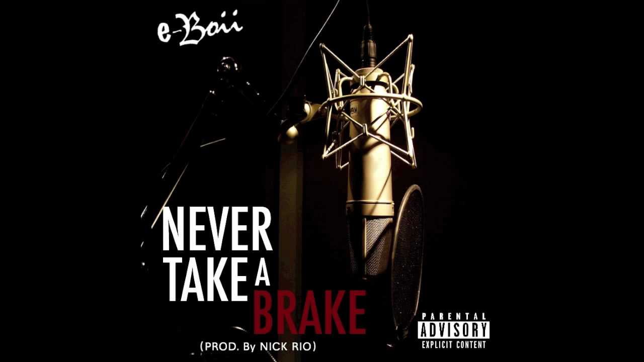 Watch e-Boii - Never Take A Break on YouTube Watch e-Boii - Never Take A Break on YouTube
