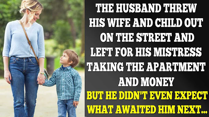 Husband Threw His Wife And Child Out On The Street, And Left For His Mistress, But Then.. - DayDayNews