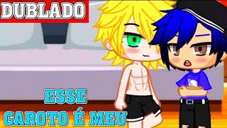 ESSE GAROTO É MEU || Mini-Filme COMPLETO || Gacha Club BL/YAOI ️‍「 Dublagem PT-BR 」