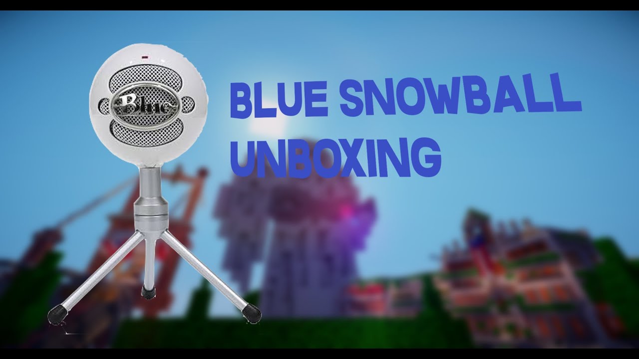 Blue Snowball ice Microphone Unboxing YouTube