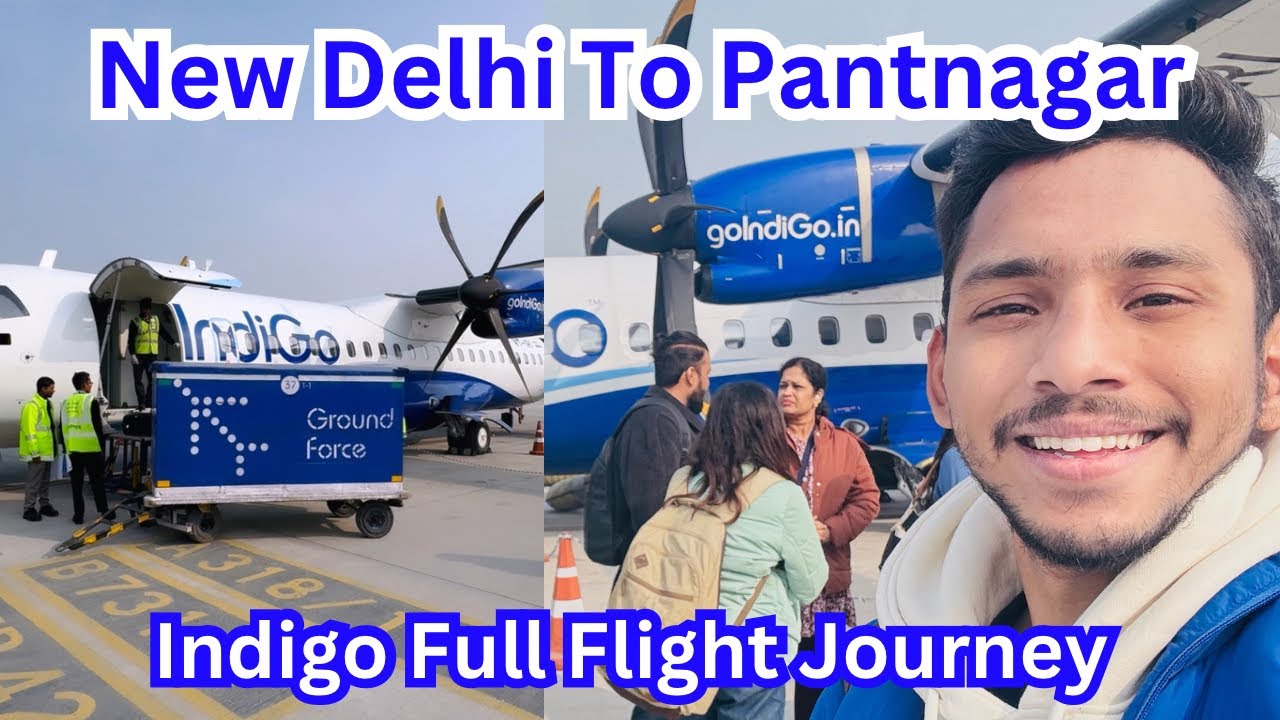 New Delhi To Pantnagar Indigo Full Flight Journey 👍 The First Full Flight Review On This Route 🔥
