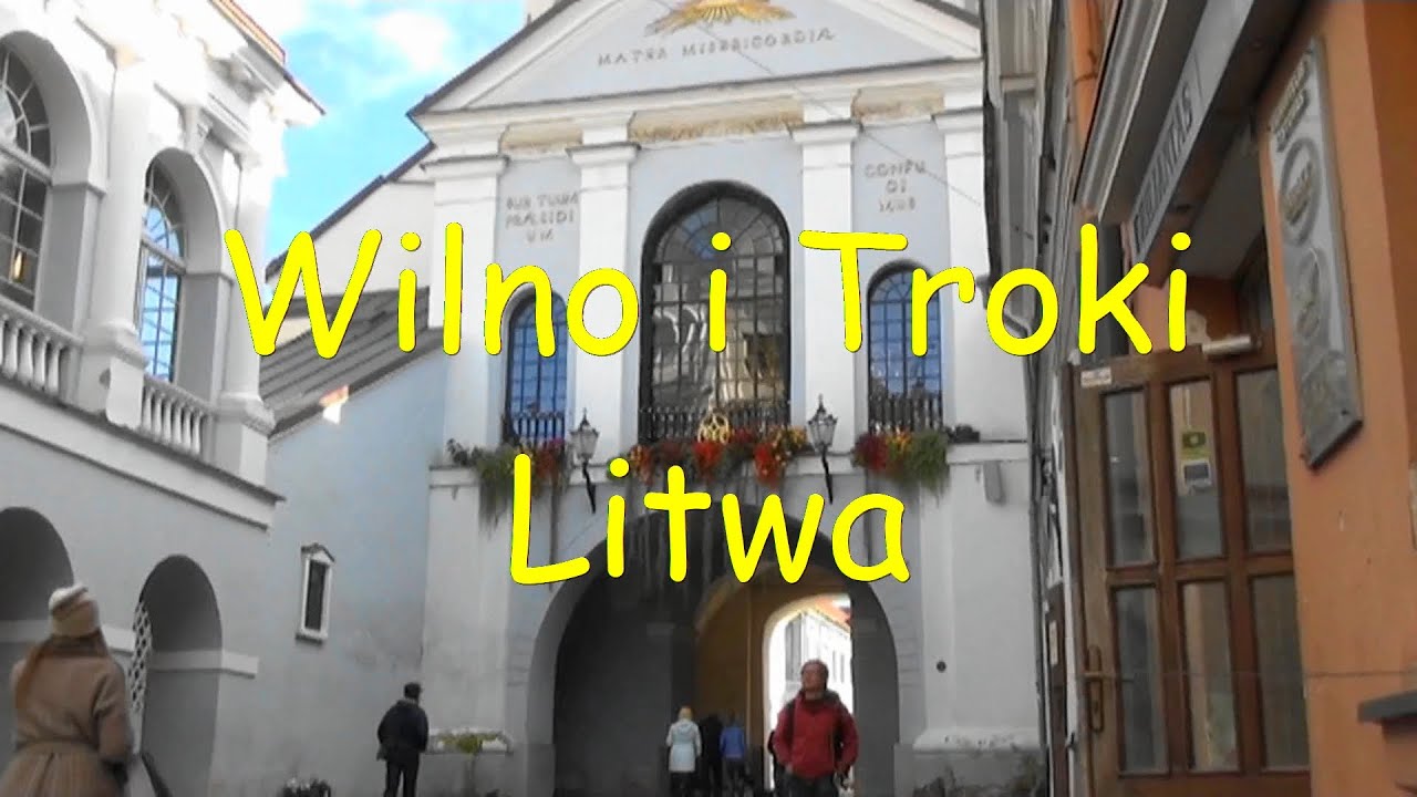 Wilno i Troki Litwa