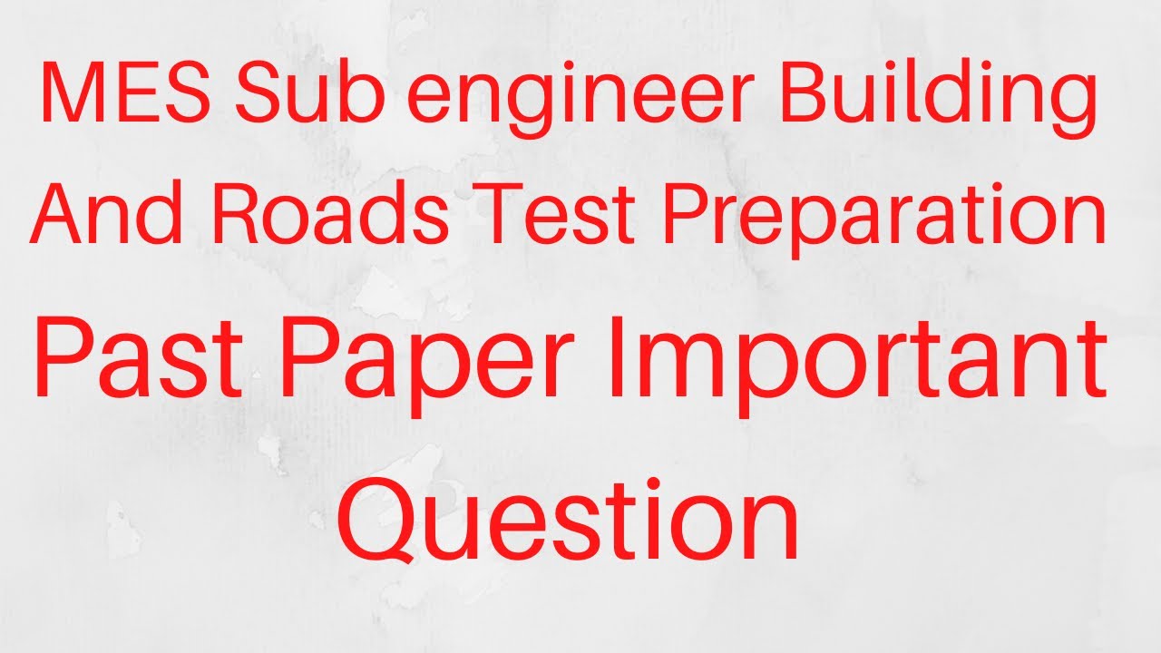 Top 35 Question of Sub engineer Civil|Mes test for Sub engineer civil