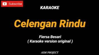 Fiersa Besari - Celengan Rindu ( Karaoke nada dasar asli )