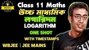 Class 11 HS Complete Logarithm in bengali|Basic to Advance| ONE SHOT | Marathon | JEE MAINS & WBJEE