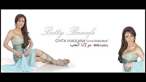 Betty Banafe "Cinta Maulana" مولانا الحب (With Lyrics) HD