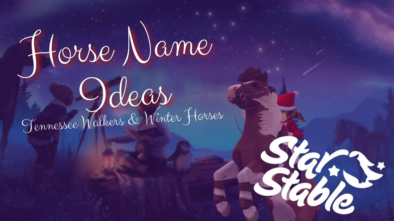 Horse Name Ideas [Holiday Edition] STAR STABLE ONLINE Ida