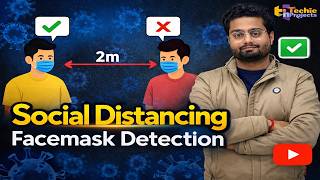 Social Distancing Detection using Python OpenCV | Facemask Detection using Machine Learning