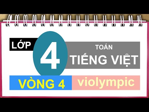 Video Violympic Toán Tiếng Việt Lớp 4 vòng 4 năm học 2022... - youtube