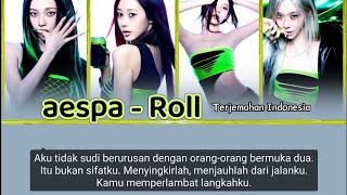 aespa - Roll | Indo Sub