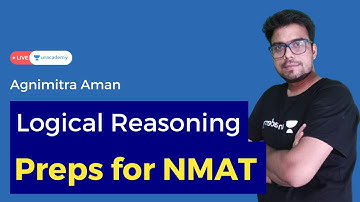 Logical Reasoning Syllabus, Exam Pattern, Details, Strategy, Time Table | NMAT 2021 | Unacademy